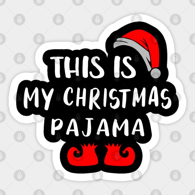 This Is My Christmas Pajama Shirt Sticker by Success shopping